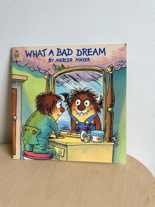 What a Bad Dream Softcover Book  / 2-5 years