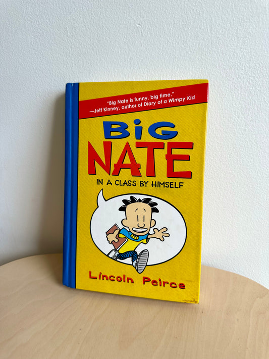 Big Nate - In A Class By Himself Hardcover Book / 6+