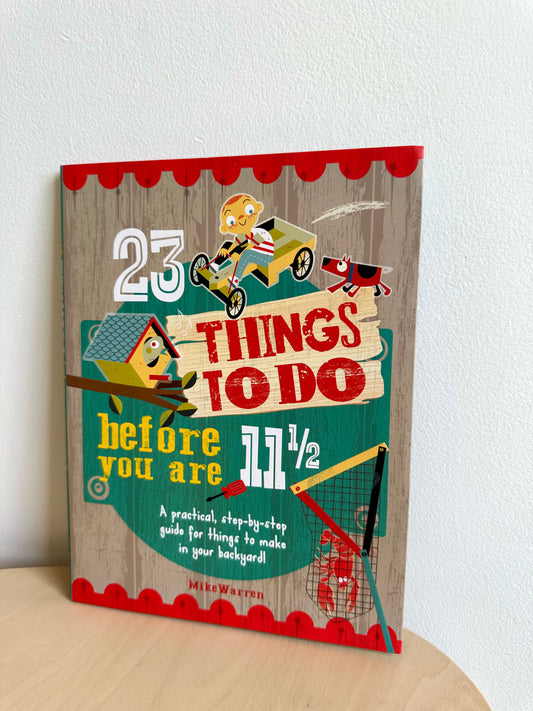 23 Things to do in Your Backyard Softcover Book / 8+ years