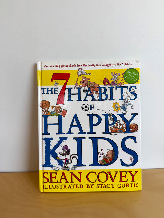 The 7 Habits of Happy Kids Book / 4-8 years (No Shipping)