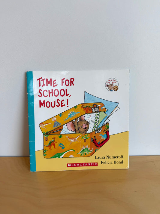 Time For School, Mouse! Book / 0-3 years