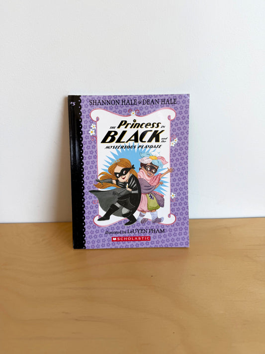 The Princess In Black and the Mysterious Playdate Book / 4-8 years