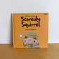 Scaredy Squirrel Book / 4-8 years