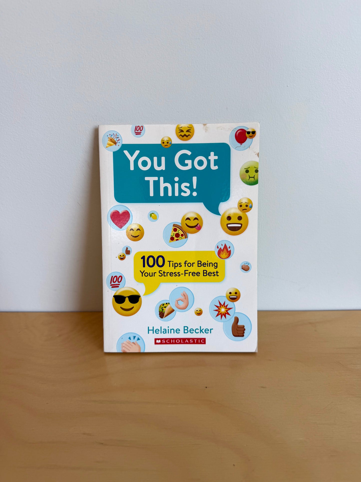You Got This! 100 Stress Free Tips Book / 8 and up