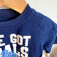 I've Got Goals Shirt / 12m