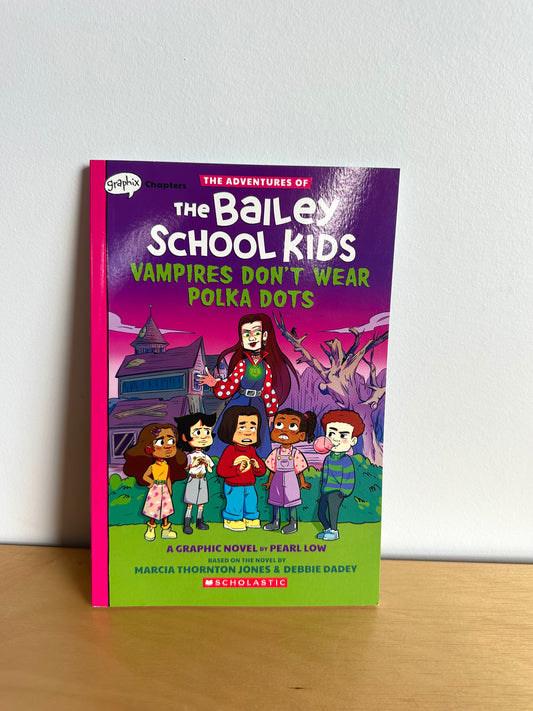 The Bailey School Kids Graphic Novel - Vampires / 8+ years