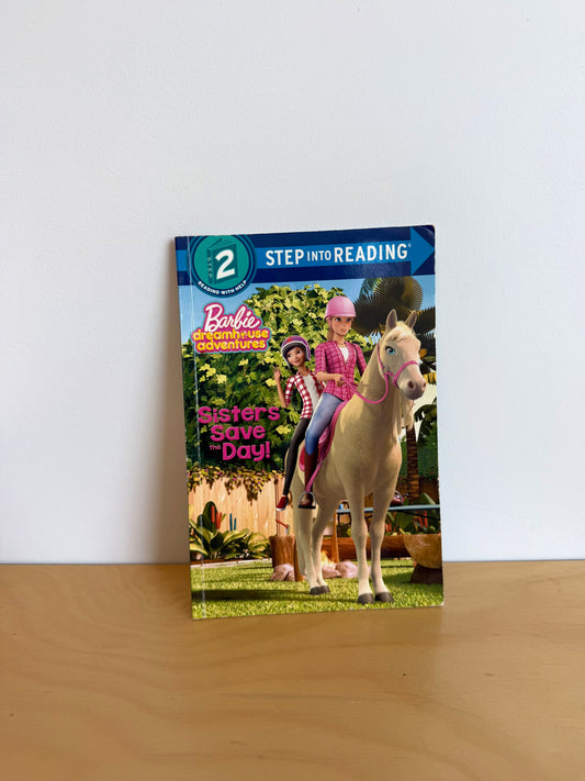 Barbie Sisters Save the Day! Book / 3-6 years