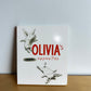 Olivia's Opposites / 0-3 years
