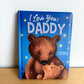 I Love You Daddy Board Book / 0-3 years