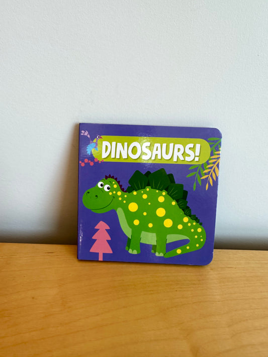 Dinosaurs Board Book / 0-3 years