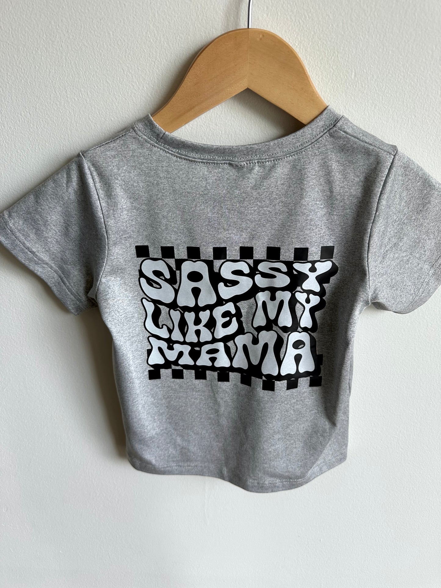 Sassy Like Mama T-shirt / 2T-3T