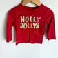 Holly Jolly Long Sleeve / 24-2T