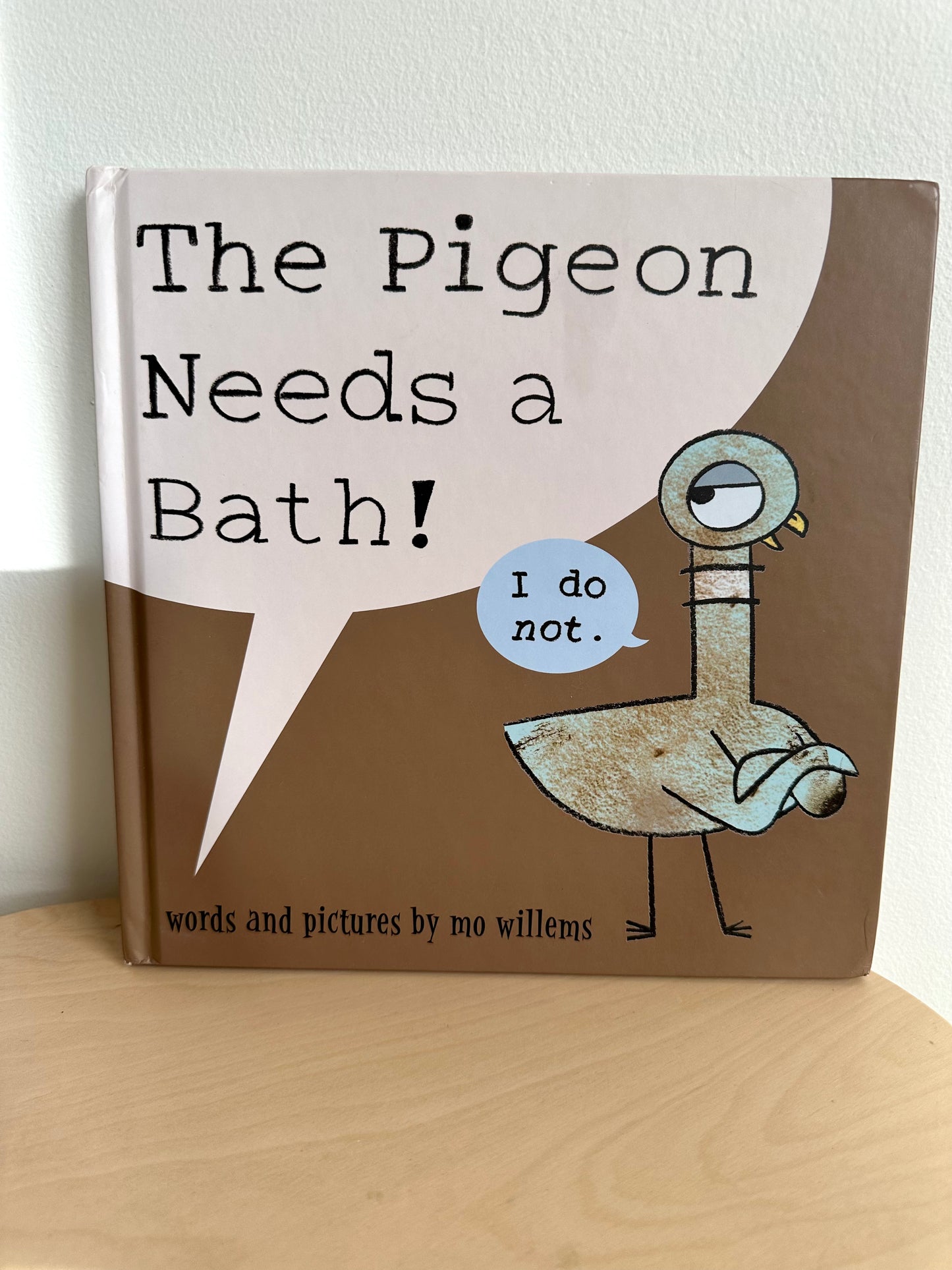 The Pigeon Needs a Bath! Book / 3-5 years