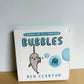 Bubbles: A Narwhal and Jelly Book / 0-3 years