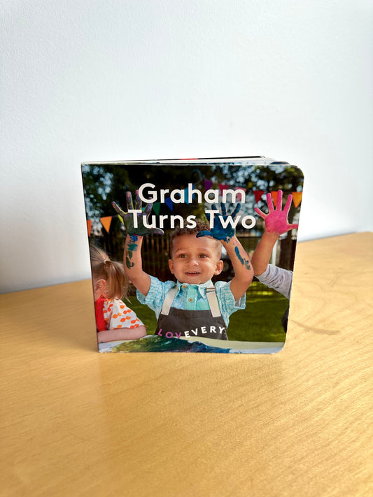 Graham Turns Two Book / 0-2 years (HOLD)