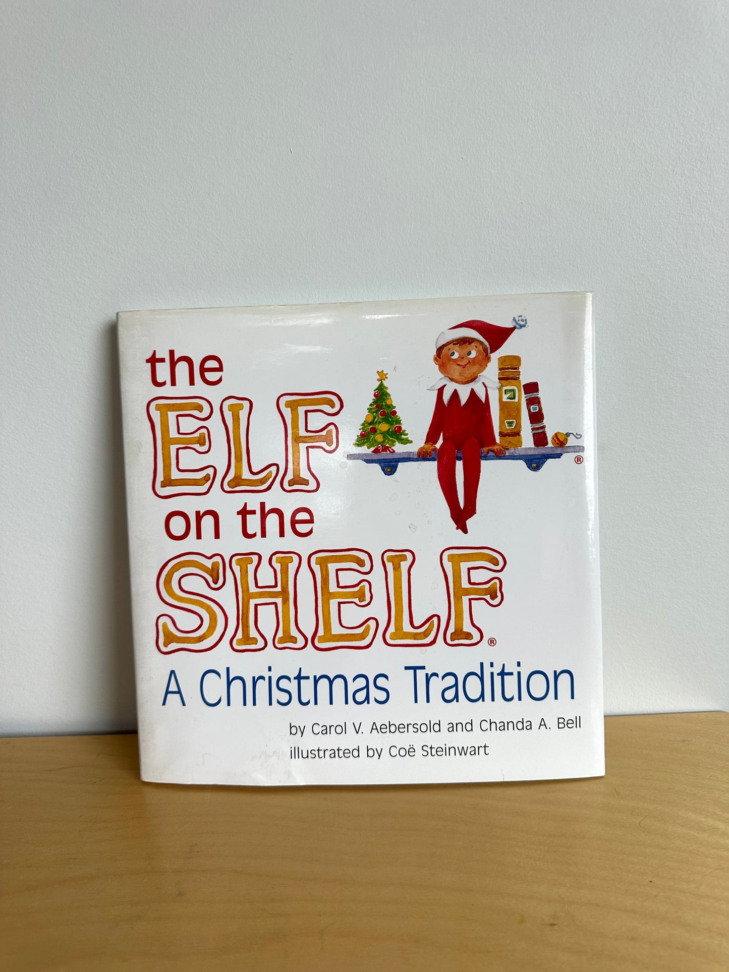 The Elf On The Shelf - A Christmas Tradition Book / 1-4 years