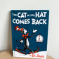 The Cat in the Hat Comes Back Hardcover Book / 0-5 years