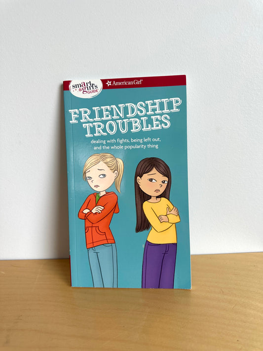 Friendship Troubles Book / 10-12 years