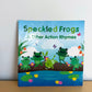 Speckled Frogs & Other Action Rhymes Book / 0-6 years