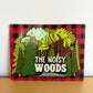 The Noisy Woods Book / 0-2 years