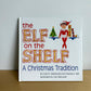 The Elf On The Shelf Book / 2-5 years (No Shipping)