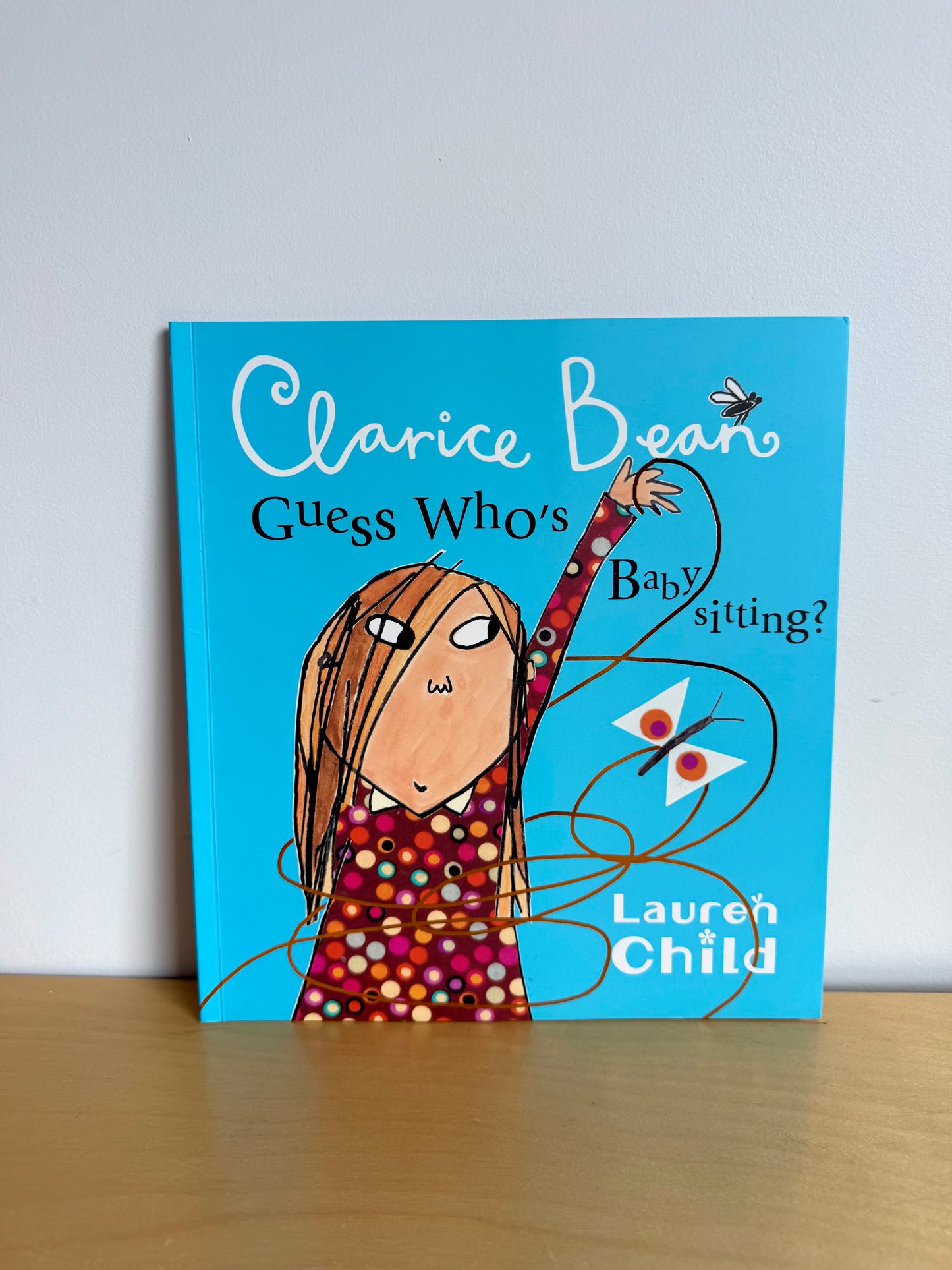 Clarice Bean - Guess Who's Babysitting? Softcover Picture Book / 5-8 years