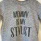 Mommy is My Stylist Top / 3-6m