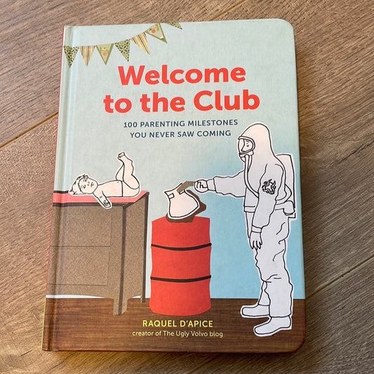 Welcome to the Club Hardcover Book / Adult